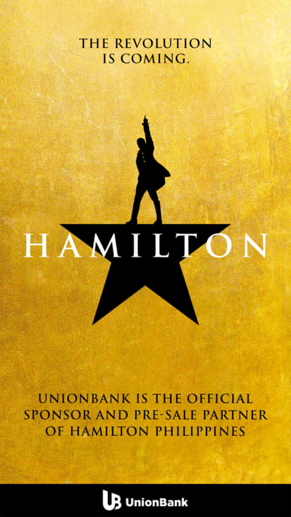UnionBank: The Official Sponsor and Pre-Sale Partner for The Asian Premiere of Hamilton