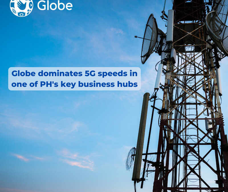 Globe dominates 5G speeds in one of PH’s key business hubs
