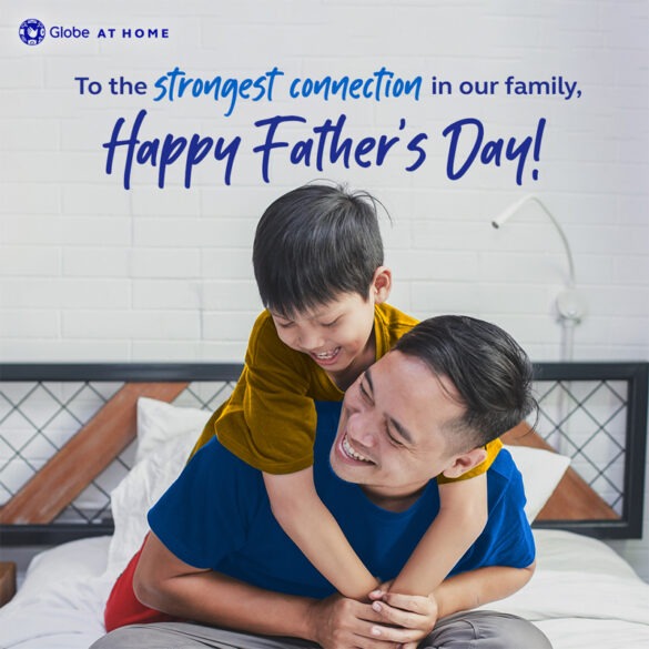 Globe At Home honors fathers through special perks