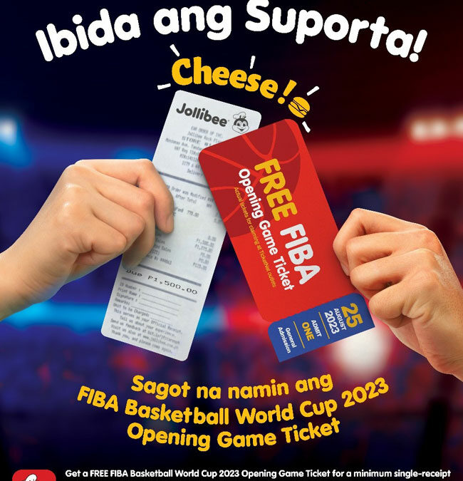 Jollibee is giving away FREE tickets to the FIBA Basketball World Cup 2023 Opening Game!
