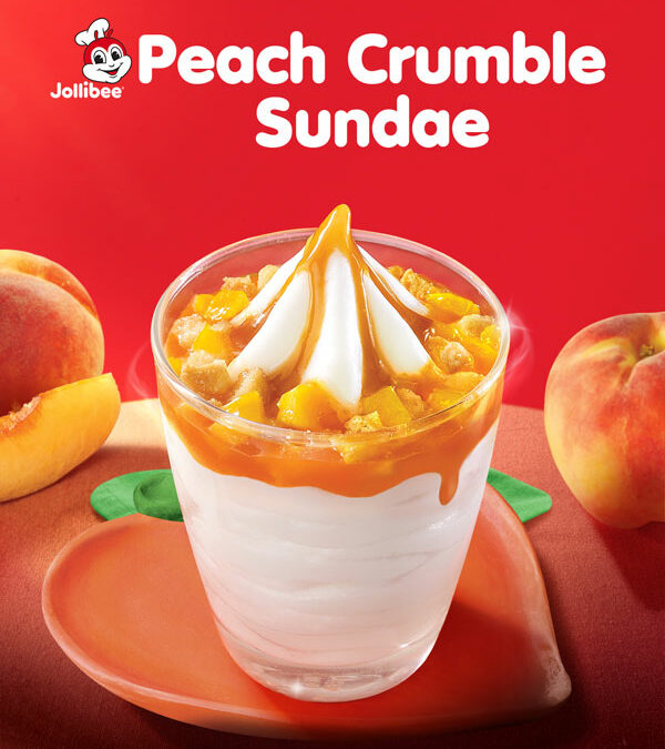 Jollibee launches its delightfully newstalgic Peach Crumble Sundae