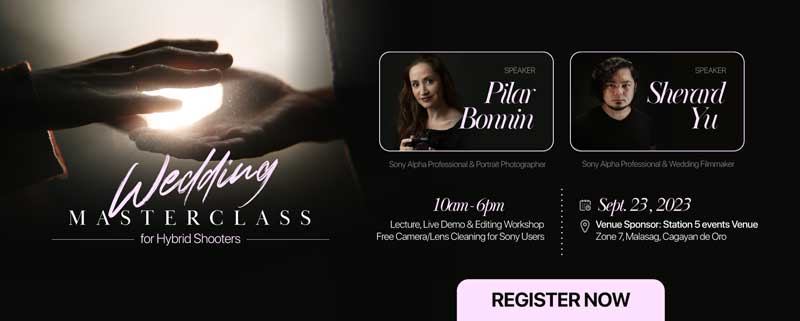 Sony is bringing its renowned Wedding Masterclass to Cagayan De Oro on September 23