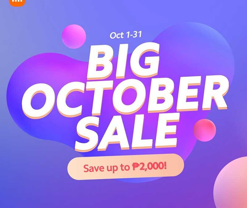 Don’t Miss Your Chance to Get New, Affordable Smartphones with Xiaomi’s BIG October Sale!