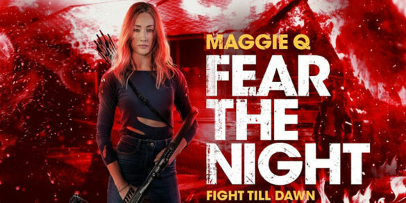 Witness a Bachelorette Bloodbath When 'Fear the Night' Starring Maggie Q Drops on Lionsgate Play